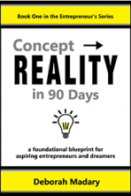 Concept to Reality in 90 Days
