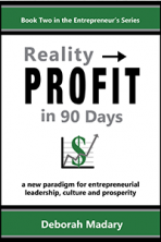 Reality to Profit in 90 Days